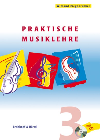 Wieland Ziegenrücker, 'Praktische Musiklehre 3' (Enseignement pratique de la musique 3) avec CD 