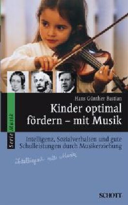 'Kinder optimal fördern - mit Musik' (Stimuler les enfants de manière optimale - avec de la musique), Hans Günther Bastia 