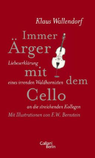 Immer Ärger mit dem Cello (Toujours des problèmes avec le violoncelle) 