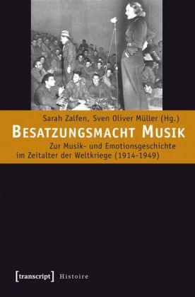 Besatzungsmacht Musik (Musique du pouvoir occupant) 