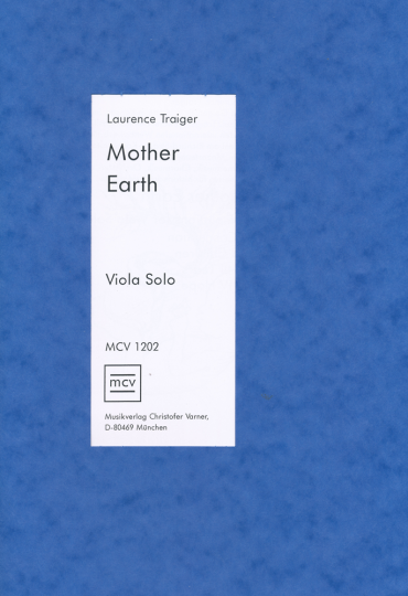 L.Traiger (1956), Mother Earth, pour alto solo 