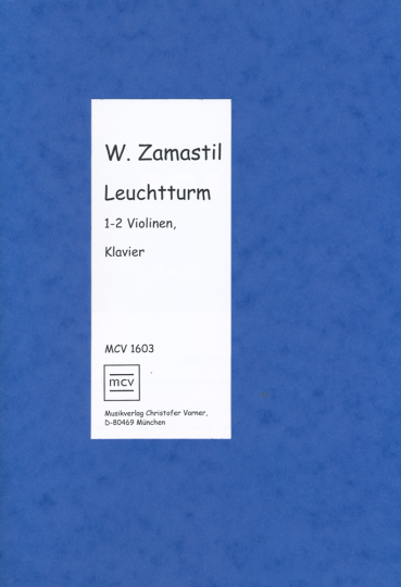 W.Zomastil (1981), Leuchtturn, pour deux violons ou violon et piano 
