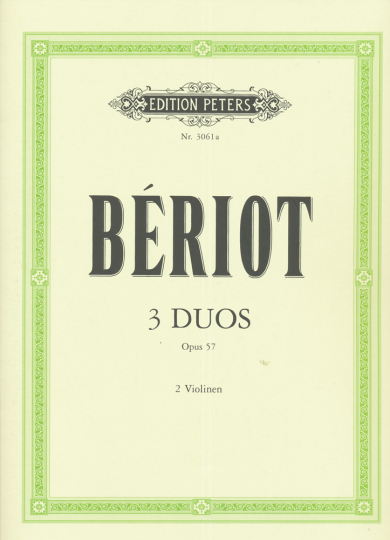 Bériot, 3 Duos, Opus 57, 2 Violions 