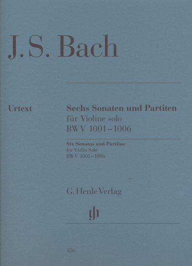 Bach, Sechs Sonaten und Partiten für Violine Solo, BWV 1001-1006 