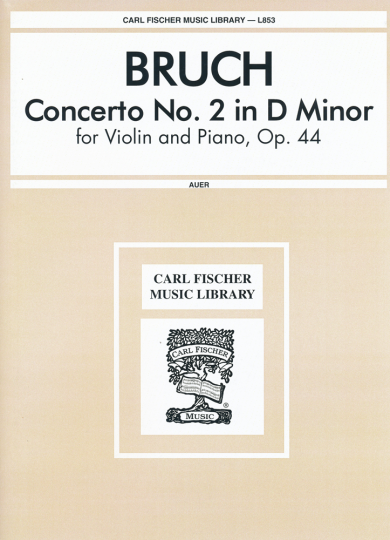 Bruch, Concerto No. 2 en ré mineur, Op. 44 